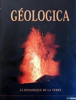 Geologica - Histoire de la terre, du climat, des animaux ...