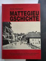Mattegieu Gschichte - Ernst Marbach - 1989