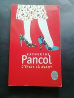 Livre de poche Katherine Pancol J'étais là avant