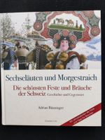 Sechseläuten und Morgestraich / Feste & Bräuche der Schweiz