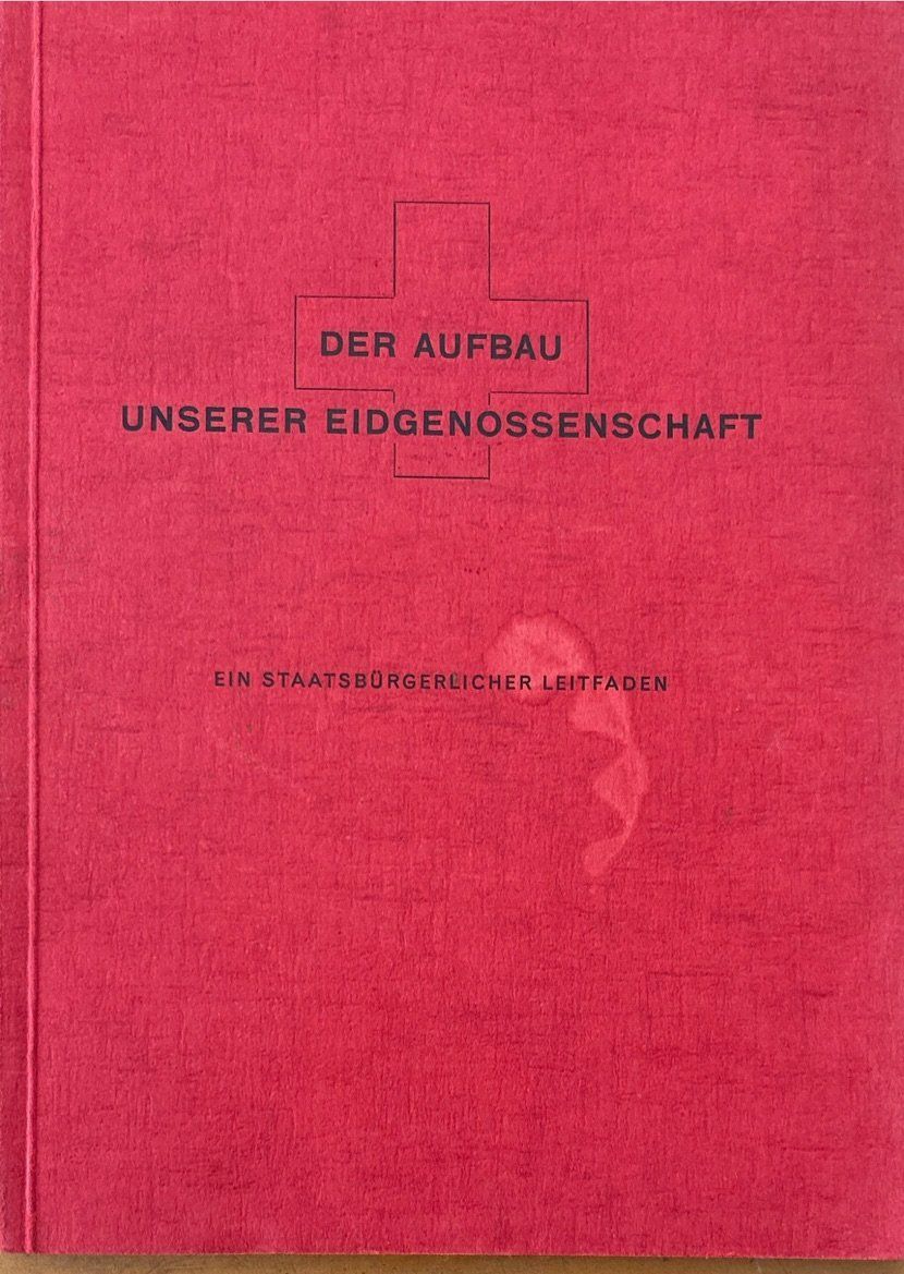 Libri: Wagner Hans, Der Aufbau unserer Eidgenossenschaft – Usato da Sarnen venduto da Livres