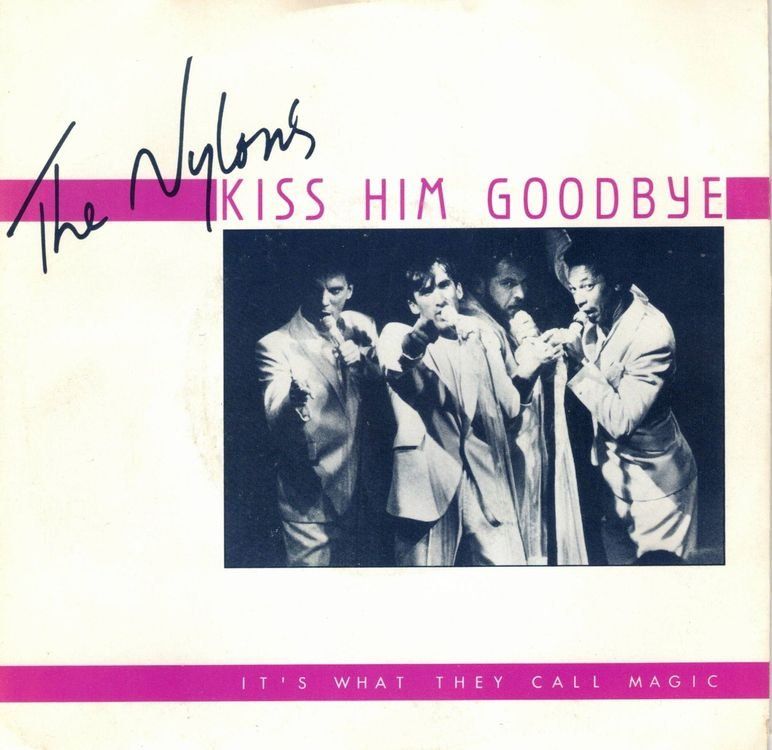 Dischi in vinile: The Nylons  --  Kiss him goodbey  Single7 – Usato da Rheinau venduto da thealbum