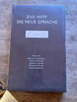 EVA WIPF DIE NEUE SPRACHE ..BITTE BESCHREIBUNG LESEN