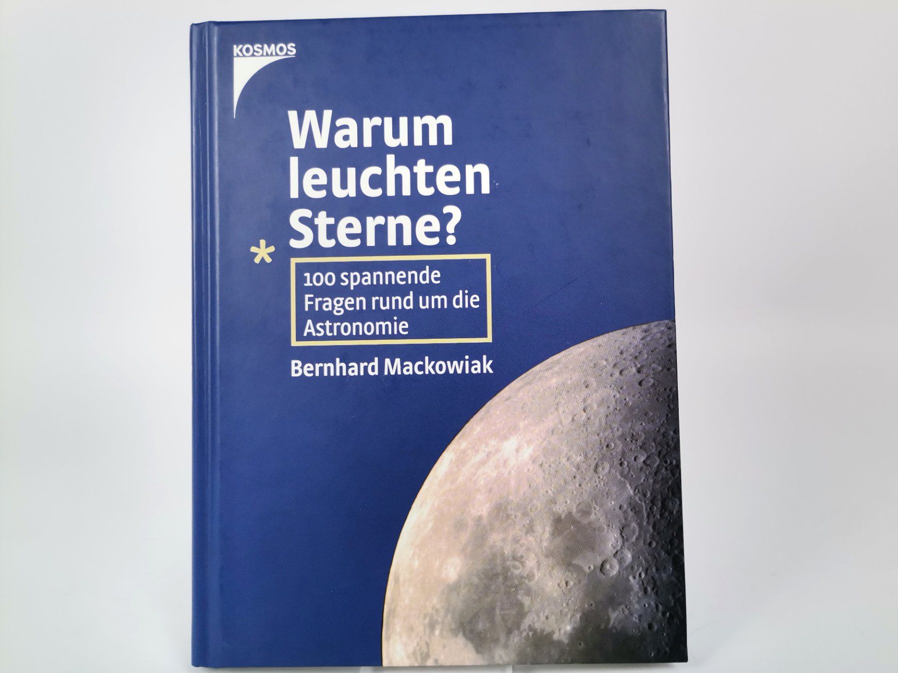 Libri: Buch Warum leuchten Sterne? Bernhard Mackowiak – Usato da Schaffhausen venduto da Restwert_SH