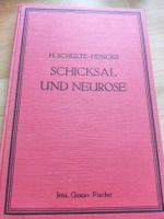 Schicksal und Neurose, Harald Schultz-Hencke, 1931