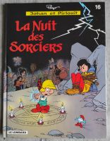 JOHAN ET PIRLOUIT 16.  La Nuit des Sorciers