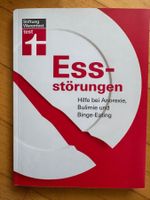 Essstörungen: Hilfe bei Anorexie, Bulimie, Binge-Eating