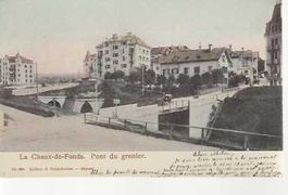carte postale La Chaux-de-Fonds pont du grenier