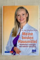 Meine besten Hausmittel