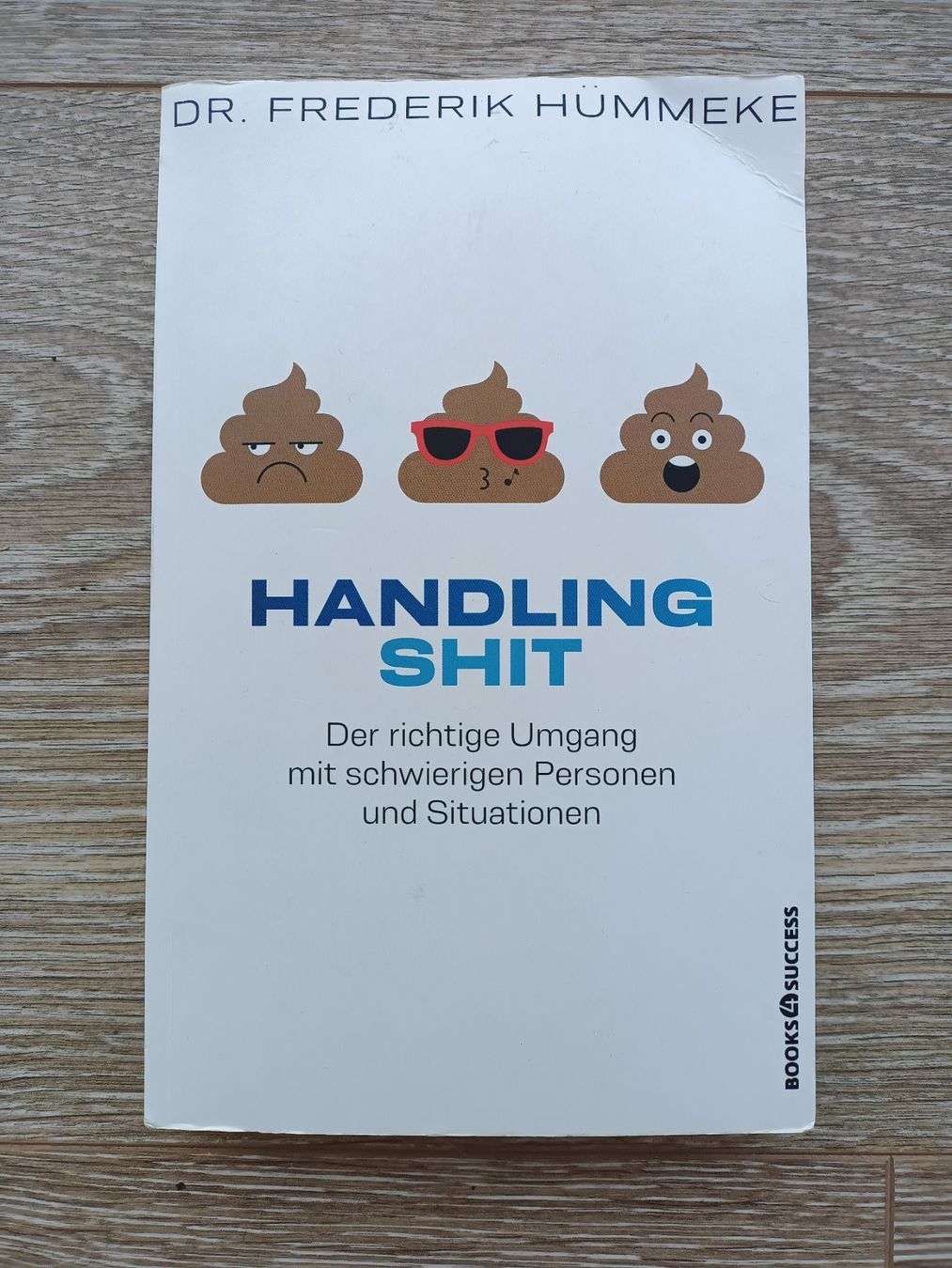 Livres: Handling Shit - Dr. Frederik Hummeke – D'occasion à Rümlingen par Yilvina