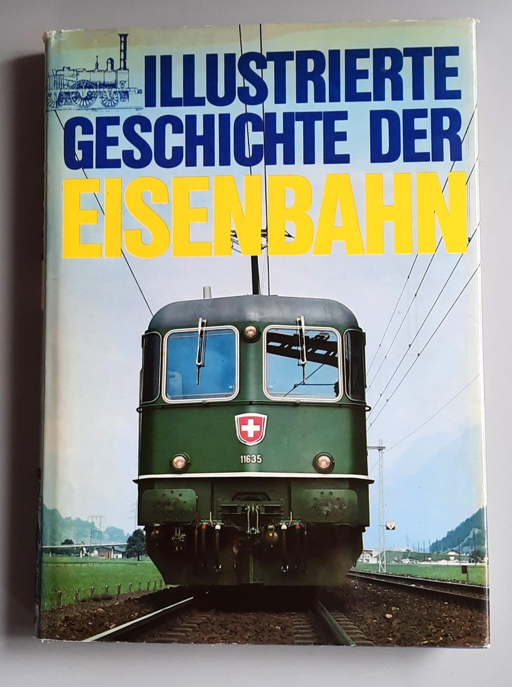 Libri: 3 Stk schöne Eisenbahnbücher Schweizerbahnen (06) – Usato da Stettlen venduto da wewe54 3
