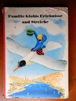 Globi Familie Erlebnisse und Streiche 1. Auflage 1969