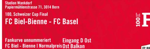 FC Biel-Bienne - FC Basel, Cupfinal Ticket, Sektor D (Neu und ...