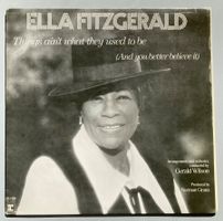 ELLA FITZGERALD - THINGS AIN'T WHAT THEY USED TO BE