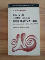 Livre La vie sexuelle des sauvages B. Malinowski 1970