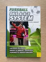 FUSSBALL – DAS 4-4-2-SYSTEM (Titz / Dooley)