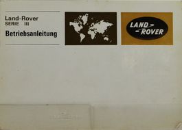 BETRIEBSANLEITUNG | LAND ROVER SERIE III / TYP 88 & 109