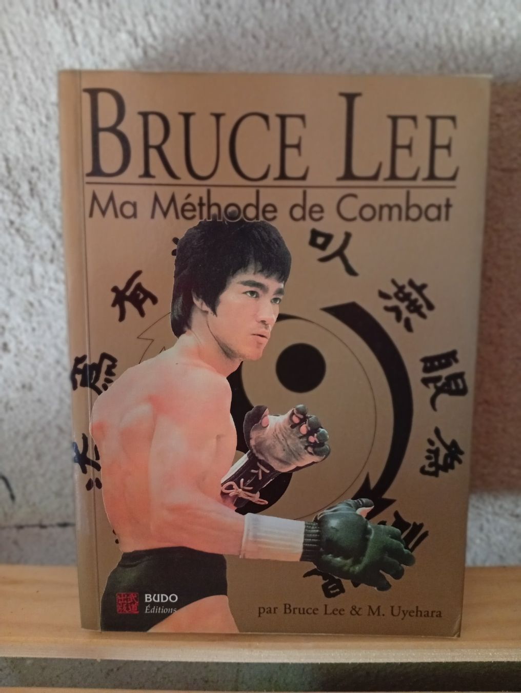 Bücher: Bruce Lee - Ma Méthode de Combat – Gebraucht aus Perrefitte von 36B