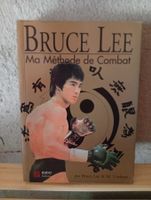 Bruce Lee - Ma Méthode de Combat