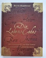 Die Lebens Codes - Patty Harpenau