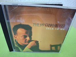 CD Philipp Fankhauser  Talk to me