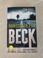 Tom Voss – Hundstage für Beck