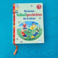 Erstleser- Die besten Fussball- Geschichten