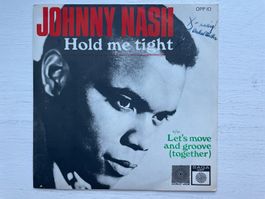 Johnny Nash - Hold Me Tight - 7" Single, 1968