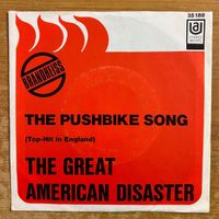 Gerat American Disaster - The Pushbike Song / 1. Press. 1971