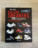 Livre Culture Sneakers 100 baskets mythiques - Max Limol