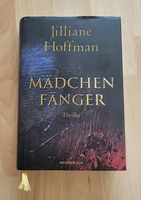 Thriller «Mädchenfänger»Jilliane Hoffman (Gebundene Ausgabe)