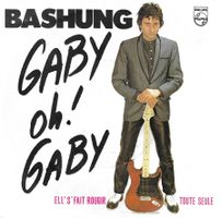 Bashung - Gaby Oh! Gaby