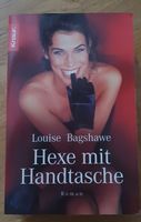 Louise Bagshawe: Hexe mit Handtasche – Spannende Lektüre!