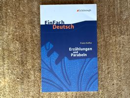 Franz Kafka - Erzählungen und Parabeln