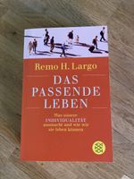 Remo Largo - Das passende Leben 