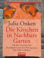 Die Kirschen in Nachbars Garten von Julia Onken
