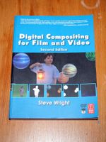 Digital Compositing for Film and Video - 2nd Edition