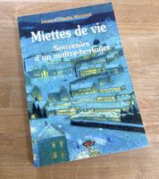 Miettes de vie - Souvenirs d'un maître-horloger