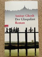 Taschenbuch "Der Glaspalast", Amitav Ghosh