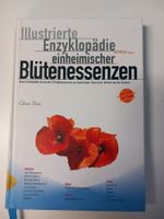 ILLUSTRIERTE ENZYKLOPÄDIE EINEIMISCHER BLÜTENESSENZEN