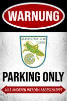 GC Parking Blechschild Deutsch Hardturm Zürich Fussball DE