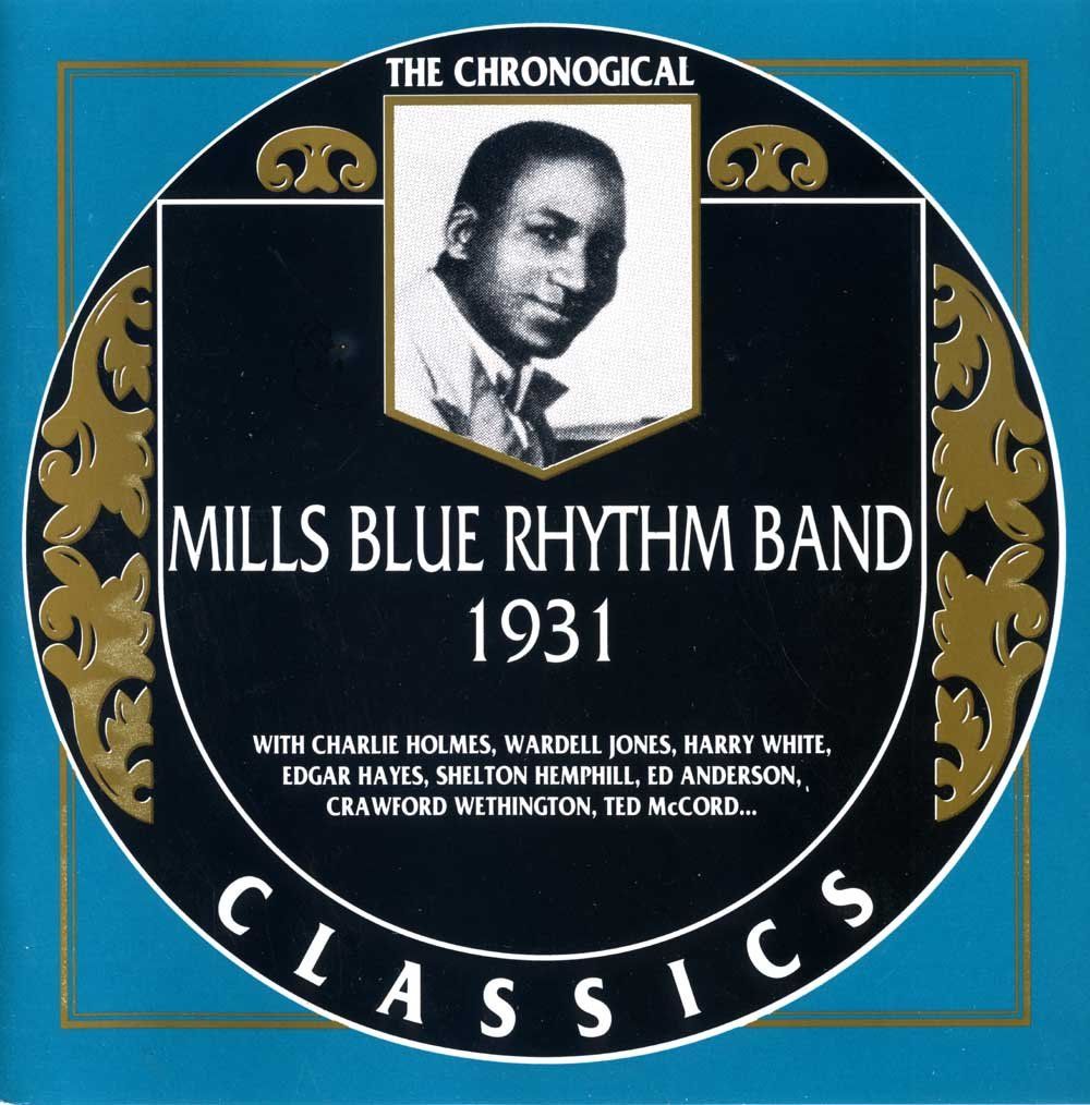 CDs: CD: Mills Blue Rhythm Band  "The chronogical...(Classics) – Gebraucht aus Hochfelden von mue_lhm9
