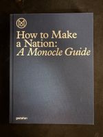 Monocle - How to Make a Nation - Book