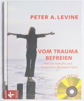 Vom Trauma befreien - Peter A. Levine