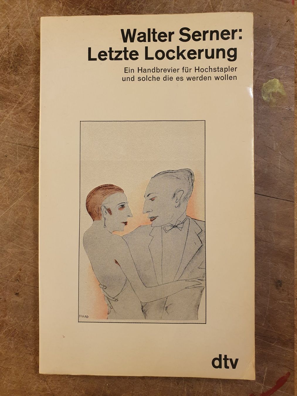 Libri: Letzte Lockerung - Walter Serner – Usato da Zürich venduto da loosebone