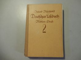 Jakob Bächtold - Deutsches Lesebuch Mittlere Stufe - Band 2