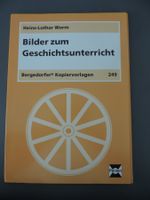 Bilder zum Geschichtsunterricht: (5. bis 10. Klasse) -Neu-