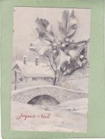 Kitsch Landschaft Stechlaub Brücke Joyeux Noël 1905