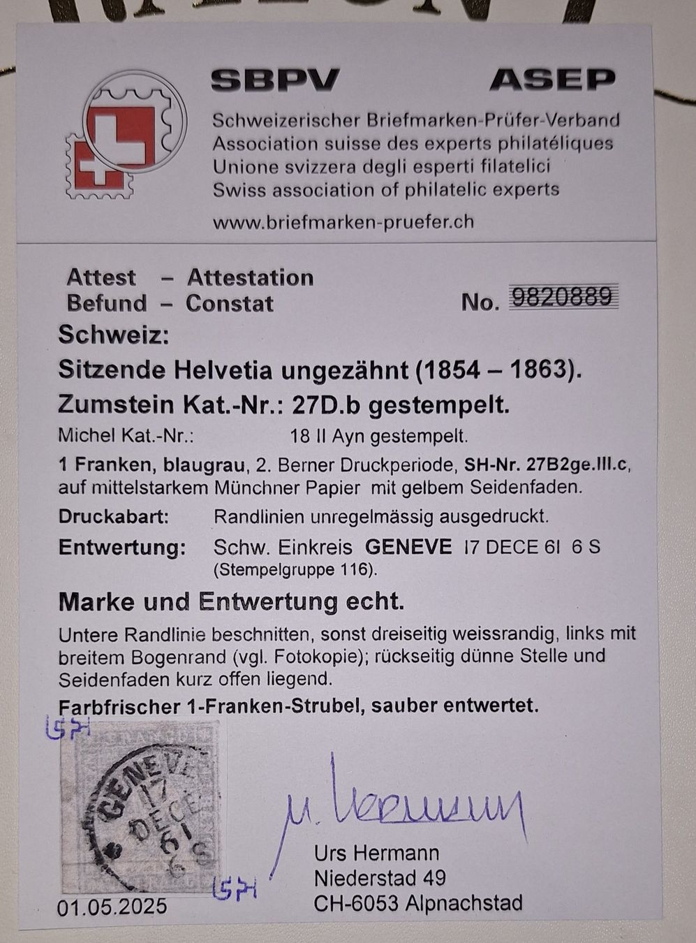 Tutti i francobolli: Strubel 27D.b mit Attest Kat. 1300.- – Usato da Balgach venduto da SIMEON27 2