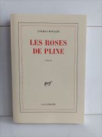 Les Roses de Pline (+ dédicace) / Angelo Rinaldi / NRF Galli